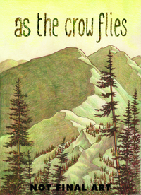 Book Cover for As the Crow Flies by Melanie Gillman, Small Press Expo Collection Library of Congress