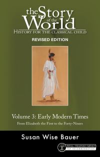 Book Cover for The Story of the World Volume 3 Early Modern Times by Susan Wise Bauer