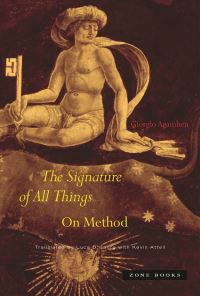 Book Cover for The Signature of All Things by Giorgio Agamben
