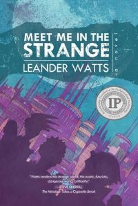 Book Cover for Meet Me in the Strange by Leander Watts