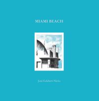 Book Cover for Miami Beach by José GrlabertNavia