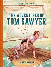 Book Cover for The Adventures of Tom Sawyer by Valerie Tripp, Mark Twain