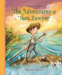 Book Cover for The Adventures of Tom Sawyer by Mark Twain, Peter Clover, David Leonard