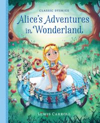 Book Cover for Alice's Adventures in Wonderland by Saviour Pirotta, Lewis Carroll