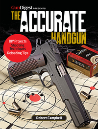 Book Cover for The Accurate Handgun by R K Campbell
