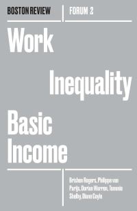 Book Cover for Work Inequality by Brishen Rogers, Philippe van Parijs, Dorian Tod Warren, Tommie Shelby, Diane Coyle