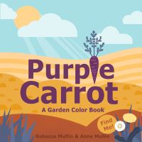 Book Cover for Purple Carrot by Rebecca Mullin