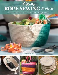 Book Cover for Zigzag Rope Sewing Projects by Katherine Lile