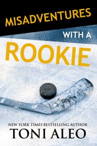 Book Cover for Misadventures With a Rookie by Toni Aleo