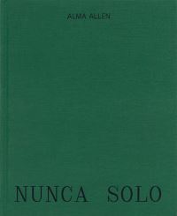 Book Cover for Alma Allen by Karla Niño de Rivera, Mauricio Rocha, Mimi Zeiger
