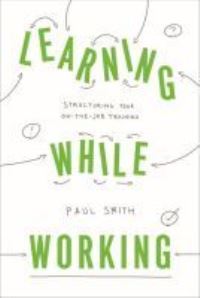 Book Cover for Learning While Working by Paul Smith