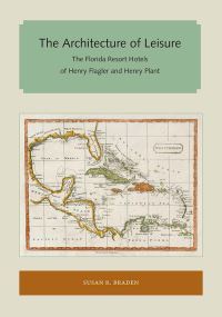 Book Cover for The Architecture of Leisure by Susan R Braden
