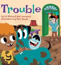 Book Cover for Trouble (Hardcover) by Lili Shang