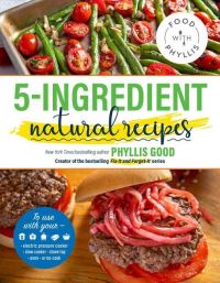 Book Cover for 5-Ingredient Natural Recipes by Phyllis Pellman Good