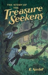 Book Cover for The Story of the Treasure Seekers by E Nesbit