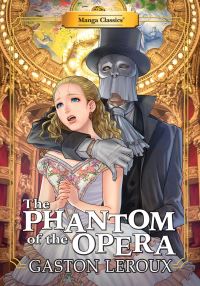 Book Cover for Manga Classics by Gaston Leroux