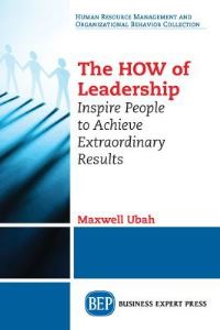 Book Cover for The HOW of Leadership by Maxwell Ubah
