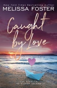 Book Cover for Caught by Love by Melissa Foster