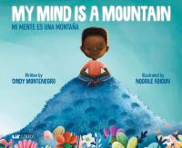Book Cover for My Mind Is a Mountain by Cindy Montenegro Delgado