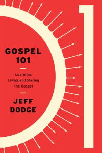 Book Cover for Gospel 101 by Jeff Dodge