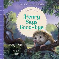 Book Cover for Henry Says Good-Bye by Jocelyn Flenders