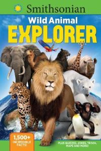 Book Cover for Smithsonian Wild Animal Explorer by Media Lab Books