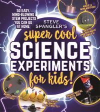 Book Cover for Steve Spangler's Super-Cool Science Experiments for Kids by Steve Spangler
