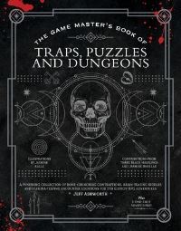 Book Cover for The Game Master's Book of Traps, Puzzles and Dungeons by Jeff Ashworth, Jasmine Bhullar