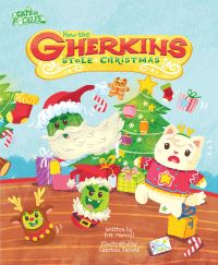 Book Cover for How the Gherkins Stole Christmas by Darren Farrel