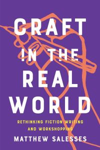 Book Cover for Craft in the Real World by Matthew Salesses