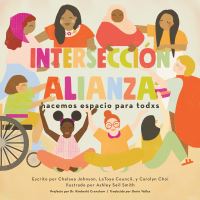 Book Cover for Intersección Alianza by Chelsea Johnson, LaToya Council, Carolyn Choi
