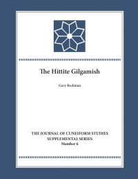 Book Cover for The Hittite Gilgamesh by Gary M Beckman