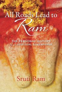 Book Cover for All Roads Lead to Ram by Sruti Ram