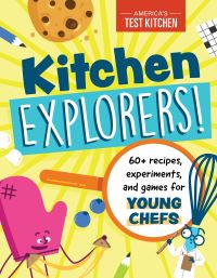 Book Cover for Kitchen Explorers! by Americas Test Kitchen Firm
