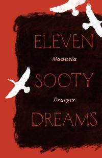 Book Cover for Eleven Sooty Dreams by Manuela Draeger