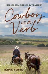 Book Cover for Cowboy Is a Verb by Richard Collins