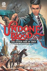 Book Cover for Undone by Blood, or, The Other Side of Eden. Volume 2 by Lonnie Nadler, Zac Thompson