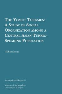Book Cover for The Yomut Turkmen by William Irons
