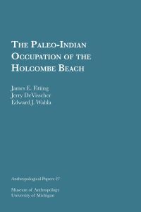 Book Cover for The Paleo-Indian Occupation of the Holcombe Beach by James E Fitting, Jerry DeVisscher, Edward J Wahla