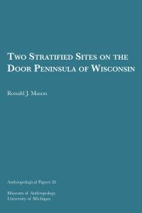 Book Cover for Two Stratified Sites on the Door Peninsula of Wisconsin by Ronald J Mason