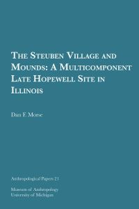 Book Cover for The Steuben Village and Mounds by Dan F Morse