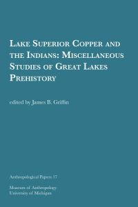 Book Cover for Lake Superior Copper and the Indians by James B Griffin