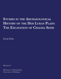 Book Cover for Studies in the Archeological History of the Deh Luran Plain by Frank Hole