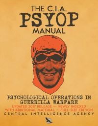 Book Cover for The CIA PSYOP Manual - Psychological Operations in Guerrilla Warfare by Central Intelligence Agency