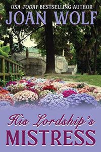 Book Cover for His Lordship's Mistress by Joan Wolf