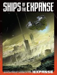 Book Cover for Ships of The Expanse by Keith Garrett, Ian Lemke, Mari Murdock, Will Sobel, Nicole Winchester, Jason Mical