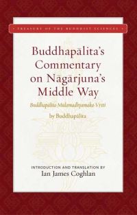 Book Cover for Buddhapalita's Commentary on Nagarjuna's Middle Way by Buddhapalita