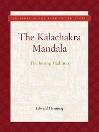 Book Cover for The Kalachakra Mandala by Edward Henning