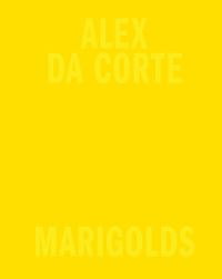 Book Cover for Alex Da Corte by John Canemaker, Eugenia Collier, Tausif Noor
