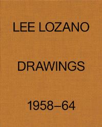 Book Cover for Lee Lozano by Tamar Garb, Helen Molesworth